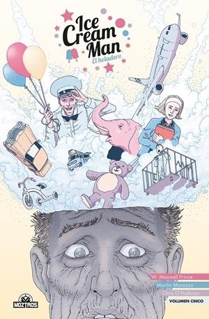 ICE CREAM MAN Nº05 [CARTONE] | PRINCE, W. MAXWELL / MORAZZO, MARTIN | Akira Comics  - libreria donde comprar comics, juegos y libros online