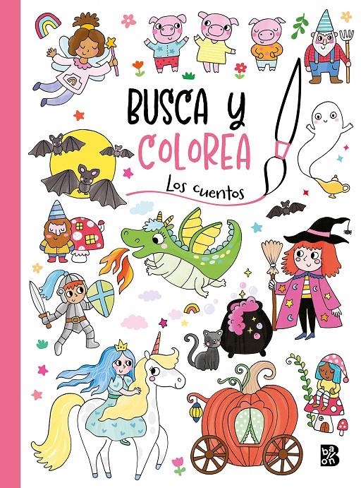 BUSCA Y COLOREA: LOS CUENTOS [RUSTICA] | BALLON | Akira Comics  - libreria donde comprar comics, juegos y libros online