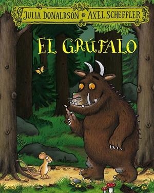GRUFALO, EL [CARTONE] | DONALDSON, JULIA | Akira Comics  - libreria donde comprar comics, juegos y libros online
