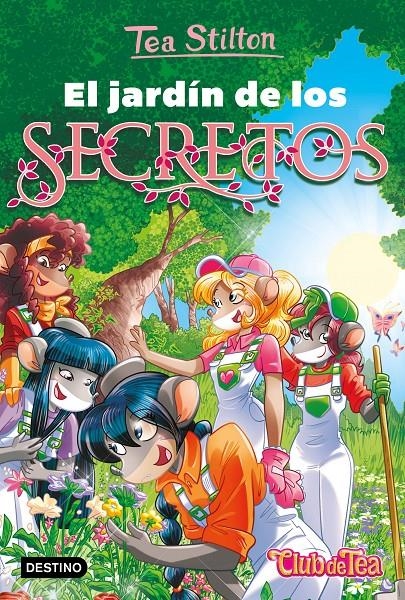 TEA STILTON Nº45: EL JARDIN DE LOS SECRETOS [RUSTICA] | STILTON, TEA | Akira Comics  - libreria donde comprar comics, juegos y libros online