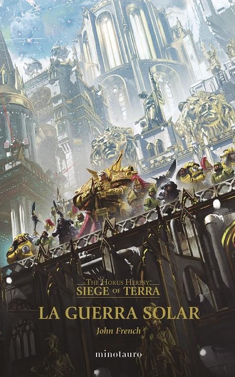 HORUS HERESY SIEGE OF TERRA Nº01: LA GUERRA SOLAR (WARHAMMER 40.000) [RUSTICA] | FRENCH, JOHN | Akira Comics  - libreria donde comprar comics, juegos y libros online