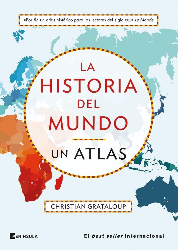 HISTORIA DEL MUNDO, LA: UN ATLAS [RUSTICA] | GRATALOUP, CHRISTIAN | Akira Comics  - libreria donde comprar comics, juegos y libros online