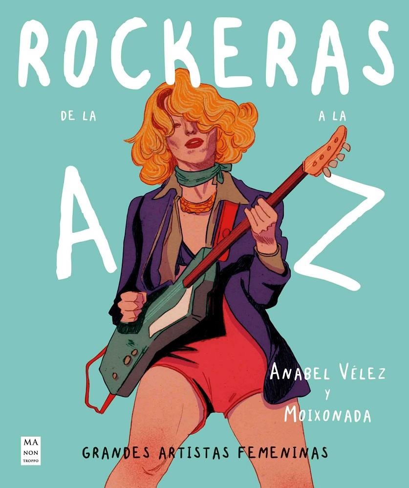 ROCKERAS DE LA A A LA Z [CARTONE] | VELEZ VARGAS, ANABEL | Akira Comics  - libreria donde comprar comics, juegos y libros online
