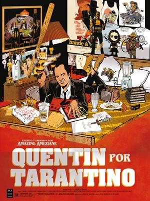 QUENTIN POR TARANTINO: LA NOVELA GRAFICA INSPIRADA EN LA VIDA DE QUENTIN TARANTINO [RUSTICA] | AMEZIANE HAMMOUCHE, AMAZING | Akira Comics  - libreria donde comprar comics, juegos y libros online