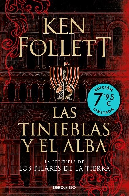 TINIEBLAS Y EL ALBA, LAS (LA PRECUELA DE LOS PILARES DE LA TIERRA EDICION LIMITADA) [BOLSILLO] | FOLLETT, KEN | Akira Comics  - libreria donde comprar comics, juegos y libros online