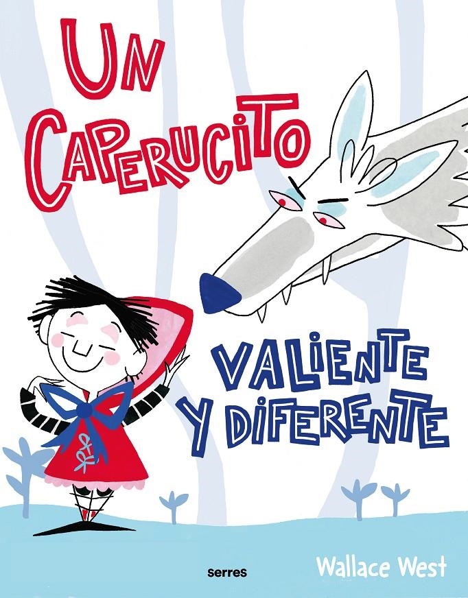 UN CAPERUCITO VALIENTE Y DIFERENTE [CARTONE] | WEST, WALLACE | Akira Comics  - libreria donde comprar comics, juegos y libros online