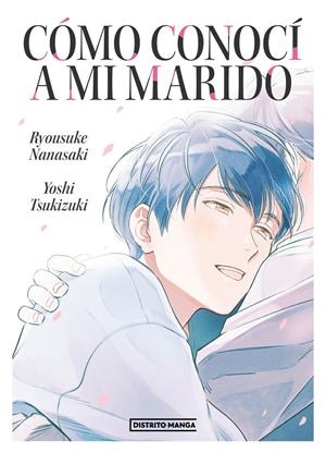 COMO CONOCI A MI MARIDO (TOMO UNICO) [RUSTICA] | NANASAKI, RYOSUKE / TSUKIZUKI, YOSHI | Akira Comics  - libreria donde comprar comics, juegos y libros online