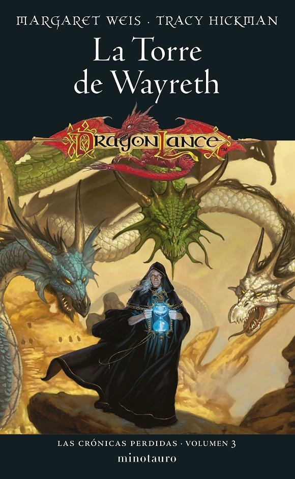 CRONICAS PERDIDAS VOLUMEN 3: LA TORRE DE WAYRETH [RUSTICA] | WEIS, MARGARET / HICKMAN, TRACY | Akira Comics  - libreria donde comprar comics, juegos y libros online