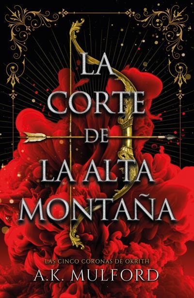 CORTE DE LA ALTA MONTAÑA, LA [RUSTICA] | MULFORD, A.K. | Akira Comics  - libreria donde comprar comics, juegos y libros online