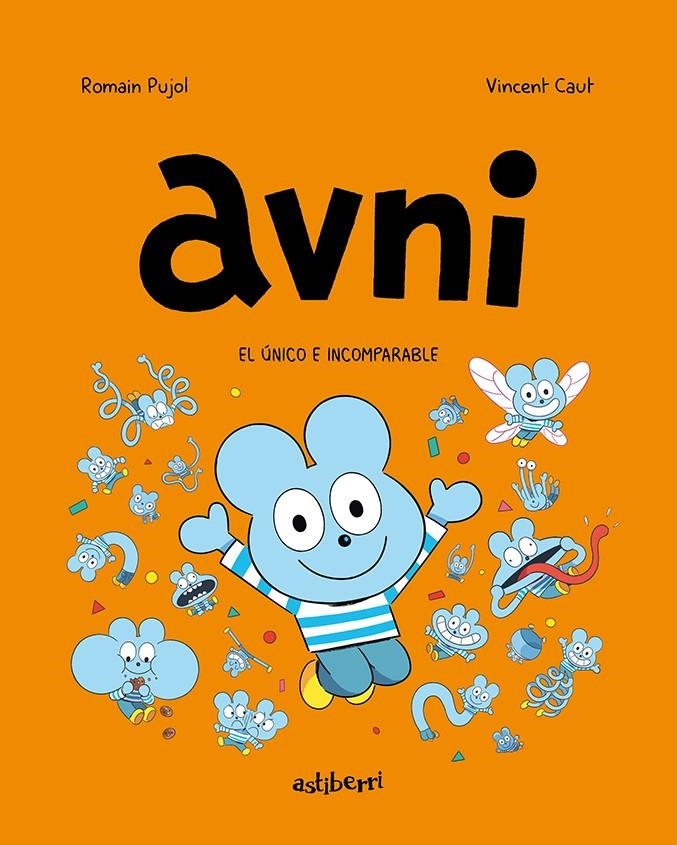 AVNI Nº05: EL UNICO E INCOMPARABLE [RUSTICA] | PUJOL, ROMAIN/CAUT, VINCENT | Akira Comics  - libreria donde comprar comics, juegos y libros online