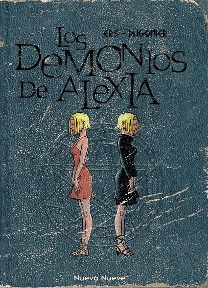 DEMONIOS DE ALEXIA, LOS VOL.2 [CARTONE] | ERS, BENOIT / DUGOMIER, VINCENT | Akira Comics  - libreria donde comprar comics, juegos y libros online