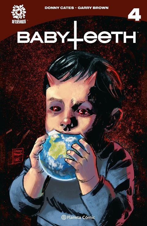 AFTERSHOCK: BABYTEETH Nº04 [CARTONE] | CATES, DONNY / BROWN, GARRY | Akira Comics  - libreria donde comprar comics, juegos y libros online