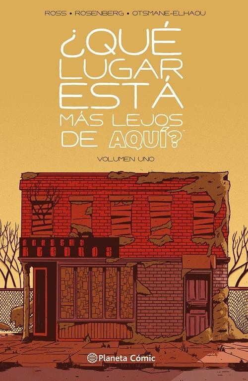 QUE LUGAR ESTA MAS LEJOS DE AQUI?: VOL.1 [CARTONE] | BOSS, TYLER / ROSENBERG, MATTHEW | Akira Comics  - libreria donde comprar comics, juegos y libros online