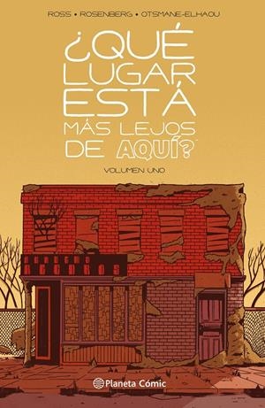 QUE LUGAR ESTA MAS LEJOS DE AQUI? VOL.1 [CARTONE] | BOSS, TYLER / ROSENBERG, MATTHEW | Akira Comics  - libreria donde comprar comics, juegos y libros online