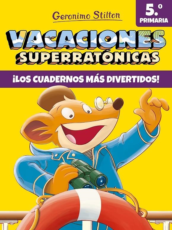 GERONIMO STILTON VACACIONES SUPERRATONICAS: 5º DE PRIMARIA [RUSTICA] | STILTON, GERONIMO | Akira Comics  - libreria donde comprar comics, juegos y libros online