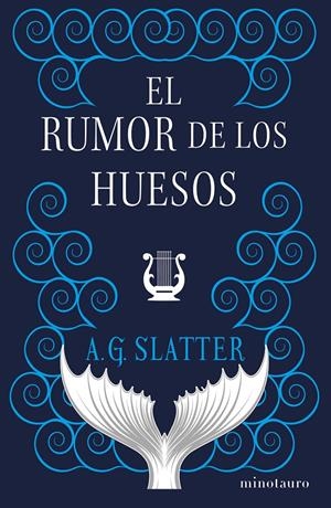 RUMOR DE LOS HUESOS, EL [RUSTICA] | SLATTER, A. G. | Akira Comics  - libreria donde comprar comics, juegos y libros online