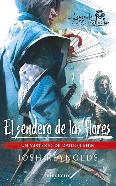 SENDERO DE LAS FLORES, EL: UN MISTERIO DE DAIDOJI SHIN (LA LEYENDA DE LOS CINCO ANILLOS) [RUSTICA] | REYNOLDS, JOSH | Akira Comics  - libreria donde comprar comics, juegos y libros online