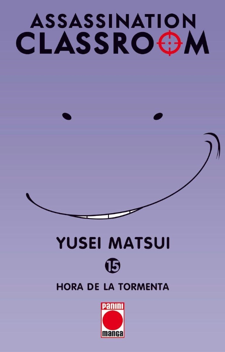 ASSASSINATION CLASSROOM Nº15: HORA DEL FINAL DEL TRIMESTRE (SEGUNDA EDICION) [RUSTICA] | MATSUI, YUSEI | Akira Comics  - libreria donde comprar comics, juegos y libros online