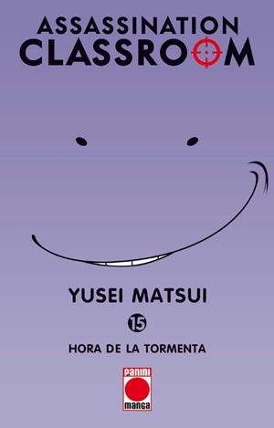 ASSASSINATION CLASSROOM Nº15: HORA DEL FINAL DEL TRIMESTRE (SEGUNDA EDICION) [RUSTICA] | MATSUI, YUSEI | Akira Comics  - libreria donde comprar comics, juegos y libros online