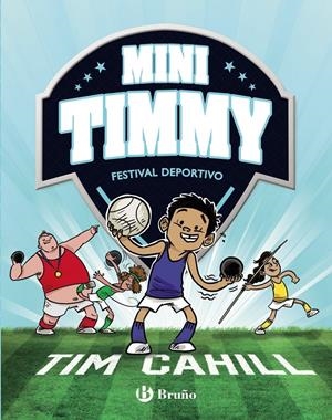 MINI TIMMY Nº13: FESTIVAL DEPORTIVO [CARTONE] | CAHILL, TIM | Akira Comics  - libreria donde comprar comics, juegos y libros online