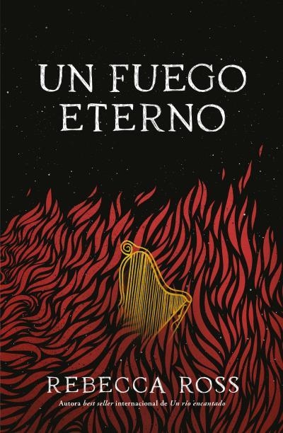 FUEGO ETERNO, UN [RUSTICA] | ROSS, REBECCA | Akira Comics  - libreria donde comprar comics, juegos y libros online