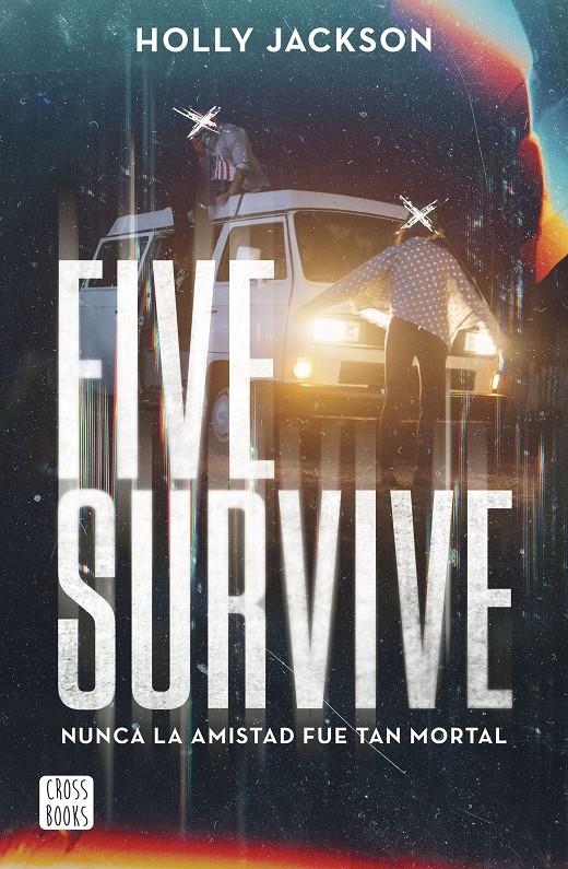 FIVE SURVIVE [RUSTICA] | JACKSON, HOLLY | Akira Comics  - libreria donde comprar comics, juegos y libros online