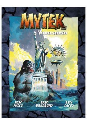 MYTEK EL PODEROSO VOL.03 [CARTONE] | TULLY, TOM / BRADLEY, ERIC | Akira Comics  - libreria donde comprar comics, juegos y libros online