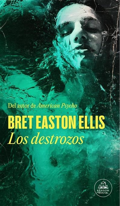 DESTROZOS, LOS [RUSTICA] | EASTON ELLIS, BRET | Akira Comics  - libreria donde comprar comics, juegos y libros online