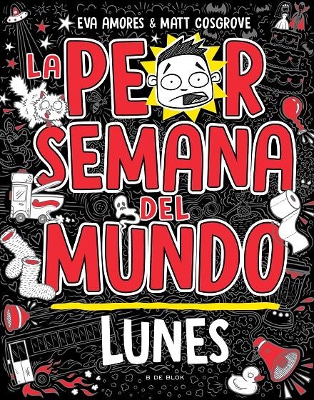 PEOR SEMANA DEL MUNDO, LA Nº1: LUNES [CARTONE] | COSGROVE, MATT / AMORES, EVA | Akira Comics  - libreria donde comprar comics, juegos y libros online