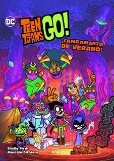 TEEN TITANS GO!: CAMPAMENTO DE VERANO! [CARTONE] | FISCH, SHOLLY / FRIDOLFS, DEREK | Akira Comics  - libreria donde comprar comics, juegos y libros online