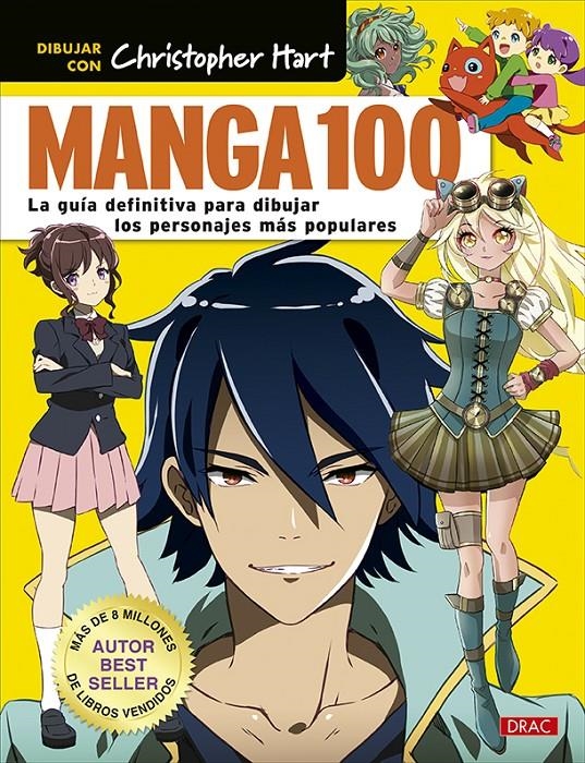 MANGA100: LA GUIA DEFINITIVA PARA DIBUJAR LOS PERSONAJES MAS POPULARES [RUSTICA] | HART, CHRISTOPHER | Akira Comics  - libreria donde comprar comics, juegos y libros online