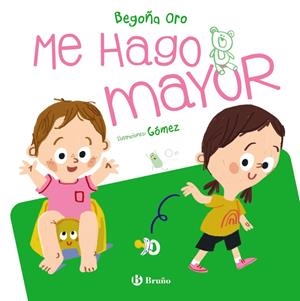 ME HAGO MAYOR [CARTONE] | ORO, BEGOÑA / GOMEZ | Akira Comics  - libreria donde comprar comics, juegos y libros online