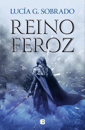 REINO FEROZ (BILOGIA BRUMA ROJA 2) [RUSTICA] | G. SOBRADO, LUCIA | Akira Comics  - libreria donde comprar comics, juegos y libros online
