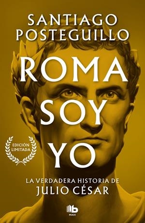 ROMA SOY YO (SERIE JULIO CESAR 1) [BOLSILLO] | POSTEGUILLO, SANTIAGO | Akira Comics  - libreria donde comprar comics, juegos y libros online