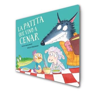 PATITA QUE VINO A CENAR, LA (LA OVEJITA QUE VINO A CENAR) [CARTONE] | SMALLMAN, STEVE / DREIDEMY, JOELLE | Akira Comics  - libreria donde comprar comics, juegos y libros online