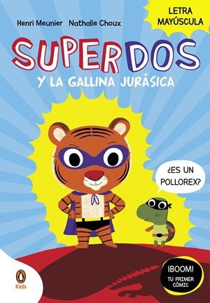SUPERDOS Y LA GALLINA JURASICA (SUPERDOS VOL.1) [CARTONE] | MEUNIER, HENRY | Akira Comics  - libreria donde comprar comics, juegos y libros online