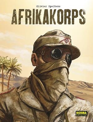 AFRIKAKORPS (EDICION INTEGRAL) [CARTONE] | SPELTENS, OLIVER | Akira Comics  - libreria donde comprar comics, juegos y libros online