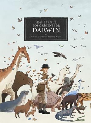 HMS BEAGLE: LOS ORIGENES DE DARWIN [CARTONE] | GROLLEAU, FABIEN / ROYER, J. | Akira Comics  - libreria donde comprar comics, juegos y libros online