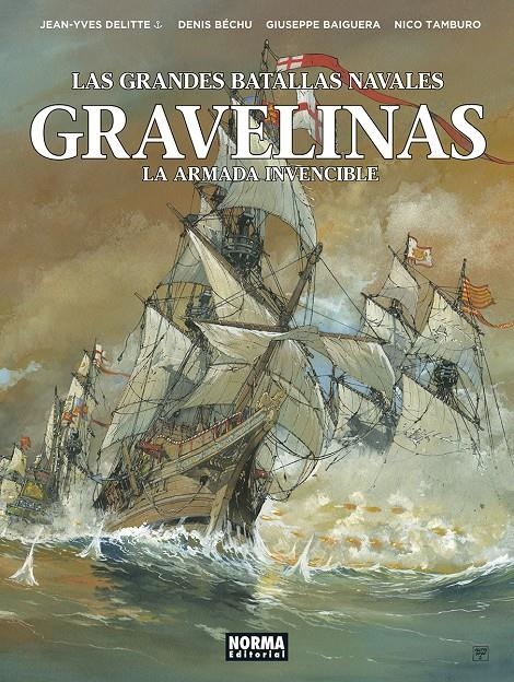 GRANDES BATALLAS NAVALES VOL.15: GRAVELINAS [CARTONE] | DELITTE, JEAN-YVES | Akira Comics  - libreria donde comprar comics, juegos y libros online