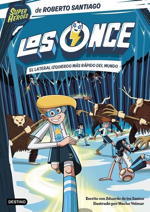 ONCE, LOS Nº5: EL LATERAL IZQUIERDO MAS RAPIDO DEL MUNDO [RUSTICA] | SANTIAGO, ROBERTO/SANTOS MOLINA, EDUARDO DE LOS | Akira Comics  - libreria donde comprar comics, juegos y libros online