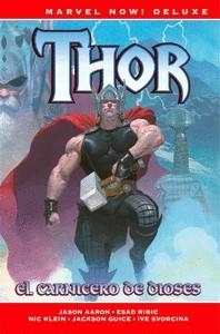 MARVEL NOW! DELUXE: THOR DE JASON AARON VOL.01 EL CARNICERO DE DIOSES (REEDICION) [CARTONE] | AARON, JASON | Akira Comics  - libreria donde comprar comics, juegos y libros online