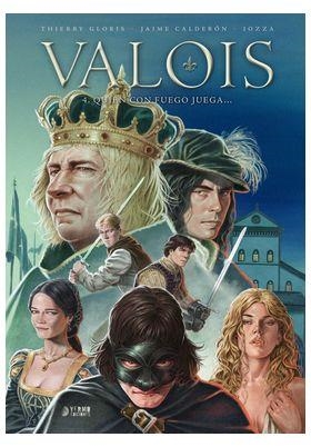 VALOIS VOL.4: QUIEN CON FUEGO JUEGA... [CARTONE] | CALDERON, JAIME / GLORIS, THIERRY | Akira Comics  - libreria donde comprar comics, juegos y libros online