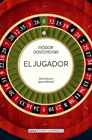 JUGADOR, EL (ILUSTRADO) [BOLSILLLO] | DOSTOIEVSKI, FIODOR | Akira Comics  - libreria donde comprar comics, juegos y libros online