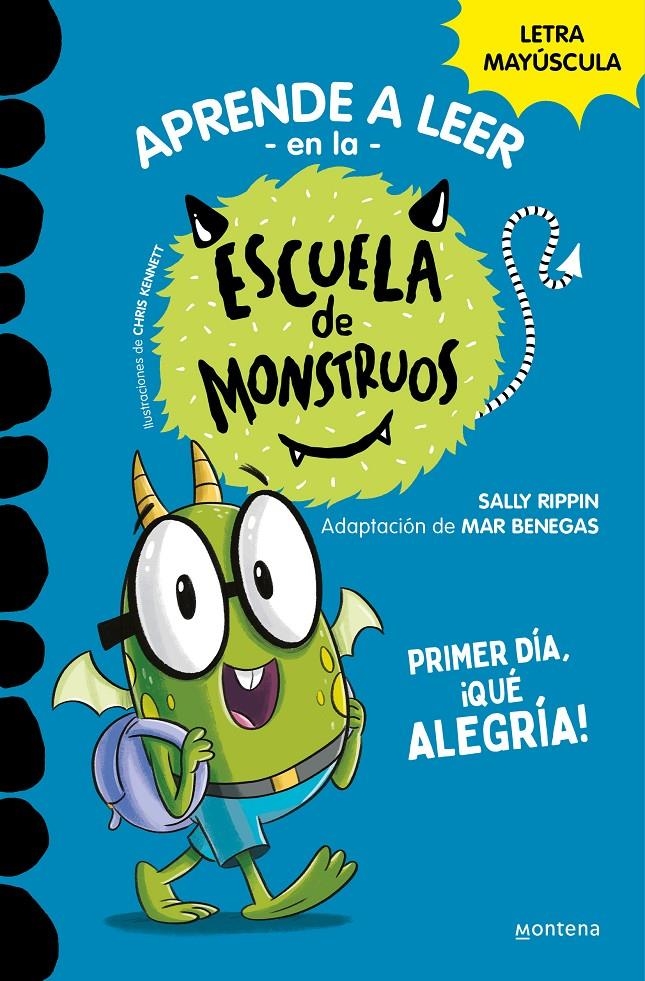 APRENDE A LEER EN LA ESCUELA DE MONSTRUOS Nº11: PRIMER DIA ¡QUE ALEGRIA! [RUSTICA] | RIPPIN, SALLY / BENEGAS, MAR | Akira Comics  - libreria donde comprar comics, juegos y libros online