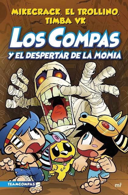 COMPAS Y EL DESPERTAR DE LA MOMIA, LOS Nº09 [CARTONE] | MIKECRACK / EL TROLLINO / TIMBA VK | Akira Comics  - libreria donde comprar comics, juegos y libros online