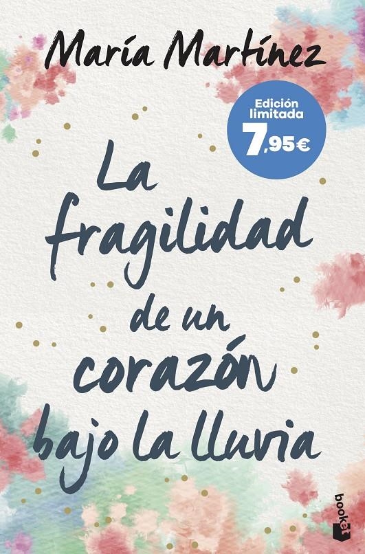 FRAGILIDAD DE UN CORAZON BAJO LA LLUVIA, LA (EDICION LIMITADA) [BOLSILLO] | MARTINEZ, MARIA | Akira Comics  - libreria donde comprar comics, juegos y libros online