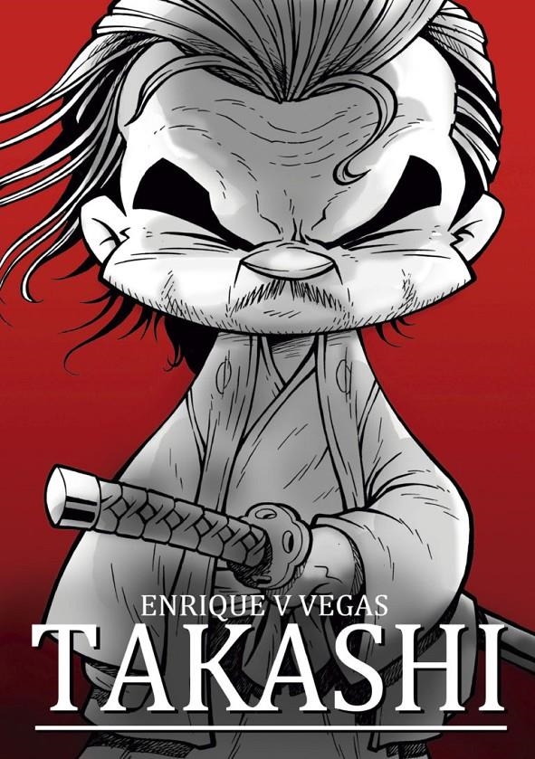 TAKASHI [CARTONE] | VEGAS, ENRIQUE | Akira Comics  - libreria donde comprar comics, juegos y libros online