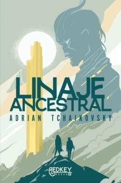 LINAJE ANCESTRAL [RUSTICA] | TCHAIKOVSKY, ADRIAN | Akira Comics  - libreria donde comprar comics, juegos y libros online