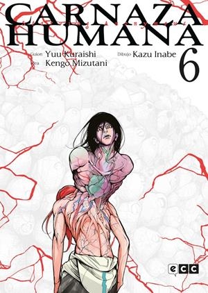 CARNAZA HUMANA Nº06 (6 DE 8) [RUSTICA] | KURAISHI, YUU / MIZUTANI, KENGO | Akira Comics  - libreria donde comprar comics, juegos y libros online