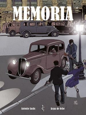 MEMORIA (COMIC) [CARTONE] | SACHS, ANTONIO / DE ORBE, KEPA | Akira Comics  - libreria donde comprar comics, juegos y libros online